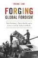 Forging Global Fordism – Nazi Germany, Soviet Russia, and the Contest over the Industrial Order