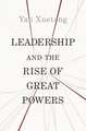 Leadership and the Rise of Great Powers