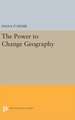 The Power to Change Geography