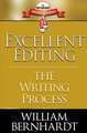 Excellent Editing: The Writing Process