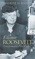 Eleanor Roosevelt: Transformative First Lady