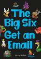 The Big Six Get an Email (Set 12)