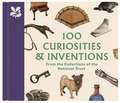 Knowles, K: 100 Curiosities & Inventions from the Collection