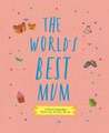 The World's Best Mum