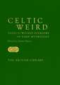 Celtic Weird