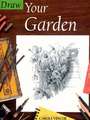 Draw Your Garden