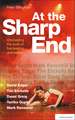 At the Sharp End: Uncovering the Work of Five Leading Dramatists: David Edgar, Tim Etchells and Forced Entertainment, David Greig, Tanika Gupta and Mark Ravenhill