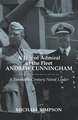 A Life of Admiral of the Fleet Andrew Cunningham: A Twentieth-Century Naval Leader