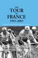 The Tour De France, 1903-2003: A Century of Sporting Structures, Meanings and Values