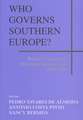 Who Governs Southern Europe?: Regime Change and Ministerial Recruitment, 1850-2000