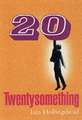 Twenty Something