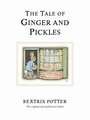 The Tale of Ginger & Pickles: The original and authorized edition