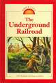 The Underground Railroad