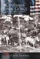 Columbia River Gorge: National Treasure on the Old Oregon Trail