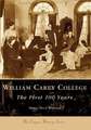 William Carey College: The First 100 Years