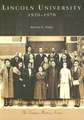 Lincoln University: 1920-1970