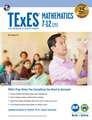 TExES Mathematics 7-12 (235) Book + Online, 2nd Ed.