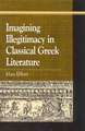 Imagining Illegitimacy in Classical Greek Literature