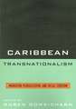 Caribbean Transnationalism