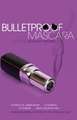 Bulletproof Mascara