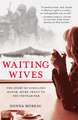Waiting Wives
