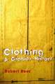 Clothing – A Global History, or, the Imperialists′ New Clothes