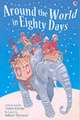 Bingham, J: Around the World in Eighty Days