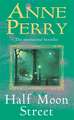 Perry, A: Half Moon Street (Thomas Pitt Mystery, Book 20)