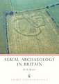 Aerial Archaeology in Britain