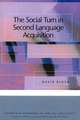 Social Turn in Second Language Acquisition