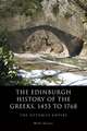 The Edinburgh History of the Greeks, 1453 to 1768: The Ottoman Empire