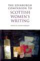 The Edinburgh Companion to Scottish Women's Writing