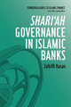 Shari'ah Governance in Islamic Banks