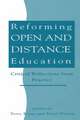 Reforming Open and Distance Education: Critical Reflections from Practice