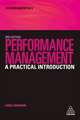 Performance Management – A Practical Introduction: A Practical Introduction