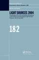 Light Sources 2004 Proceedings of the 10th International Symposium on the Science and Technology of Light Sources