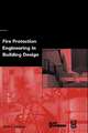 Fire Protection Engineering in Building Design