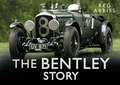 The Bentley Story: A Photographic History