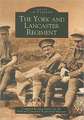 The Yorkshire & Lancashire Regiment