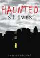 Haunted St Ives