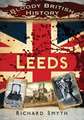 Leeds: From Captain to Major General, 1914-18