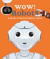 Wow! Robots