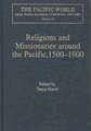 Religions and Missionaries around the Pacific, 1500–1900