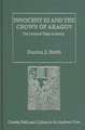 Innocent III and the Crown of Aragon: The Limits of Papal Authority