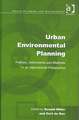 Urban Environmental Planning: Policies, Instruments and Methods in an International Perspective