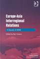 Europe-Asia Interregional Relations: A Decade of ASEM