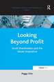 Looking Beyond Profit: Small Shareholders and the Values Imperative