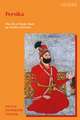 Persika: The Life of Nader Shah by Vasilios Vatatzes