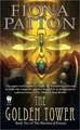 The Golden Tower: Book Two of the Warriors of Estavia