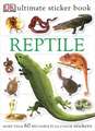 Reptile [With More Than 60 Reusable Full-Color Stickers]